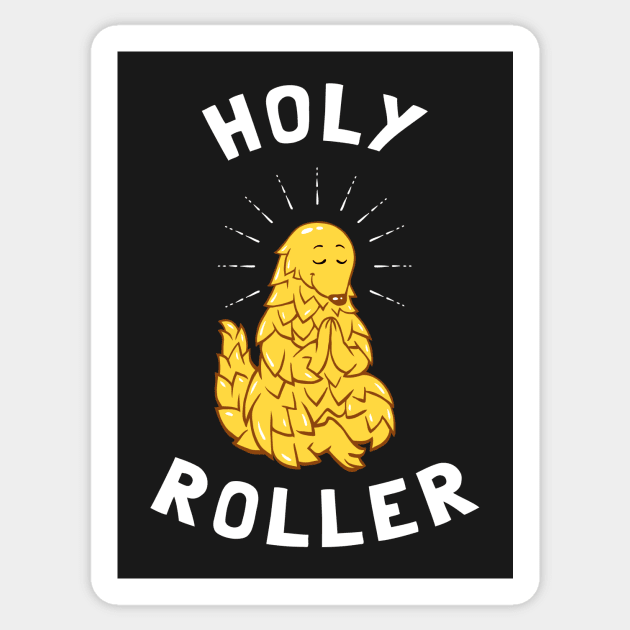 Pangolin Holy Roller Sticker by dumbshirts